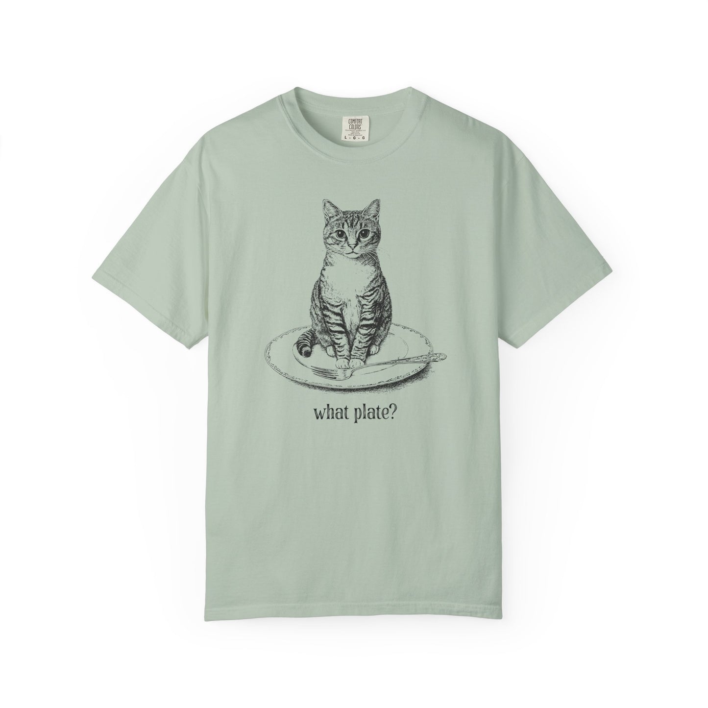 a sage green t-shirt with a detailed drawing of a cat on a dinner plate with fork, with text "What Plate?"