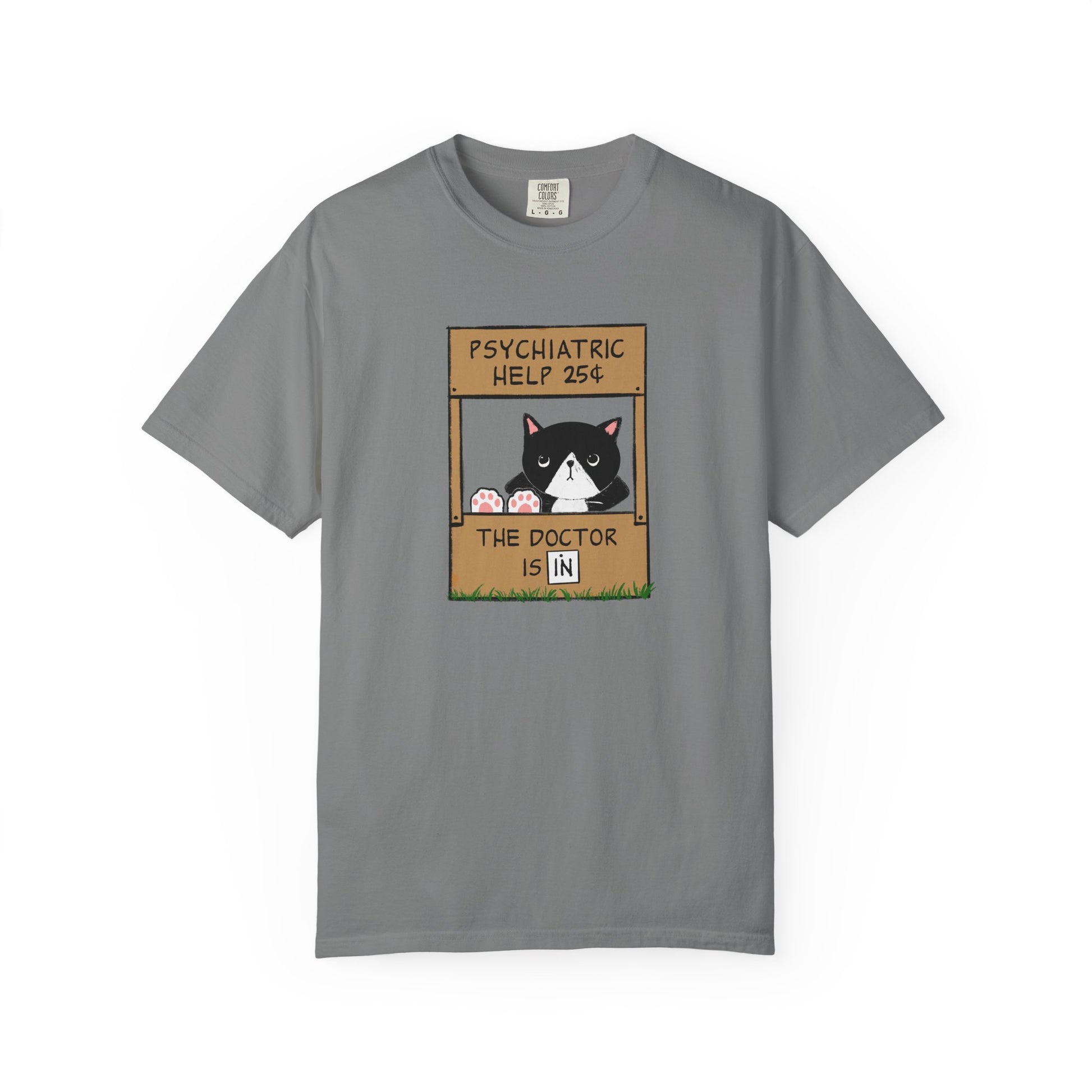 a gray t-shirt with a graphic of a cat with feet up on the counter of a booth showing signs reading "Psychiatric Help 25 cents" and "The Doctor is IN"